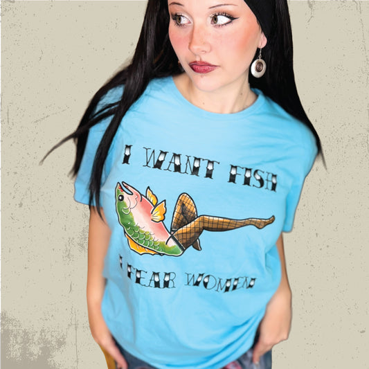 I Want Fish T-Shirt